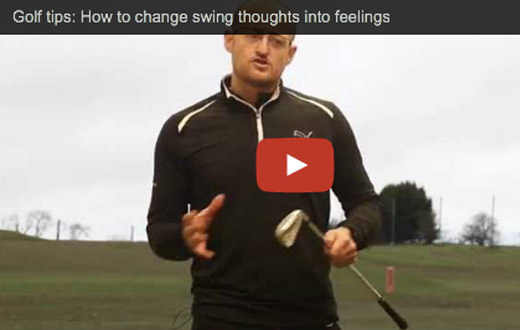 Golf tips: How to change swing thoughts into feelings