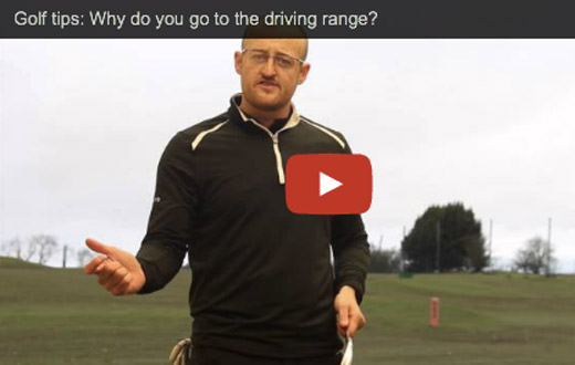 Golf tips: Why do you go to the driving range?