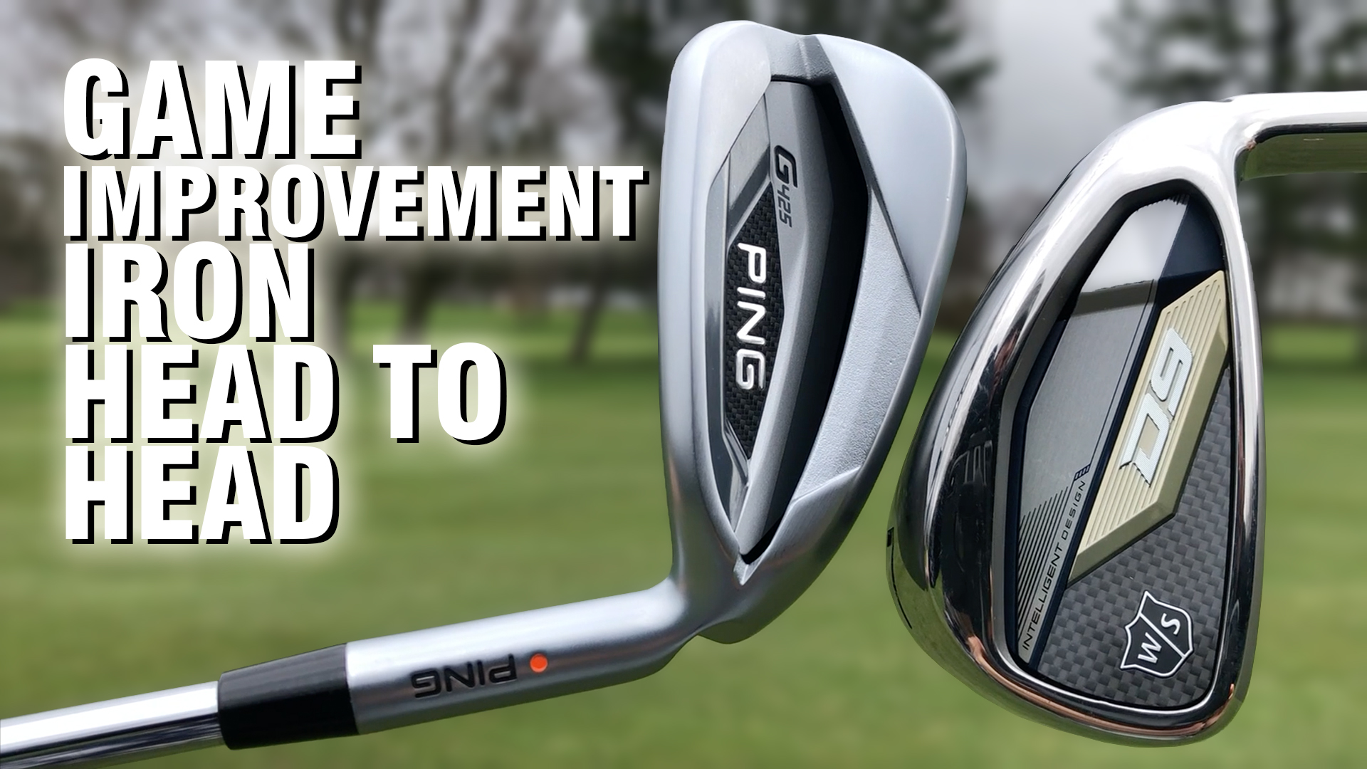 Game improvement irons head to head Ping vs Wilson National Club Golfer