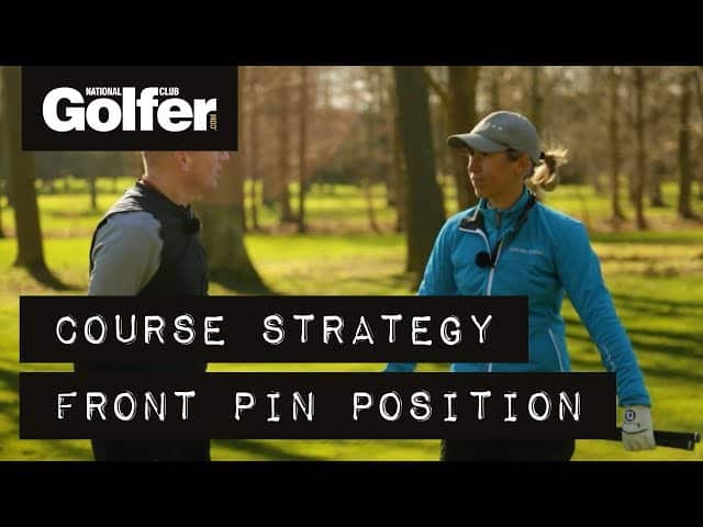 Course strategy: Playing to a front pin position