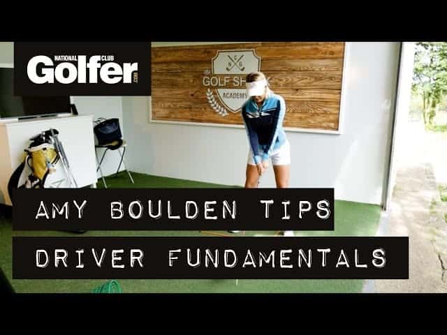 Amy Boulden tips: Become a better driver of the golf ball
