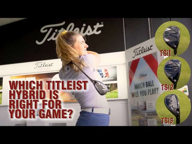Titleist TSi hybrids review: Which Titleist hybrid is right for your ...