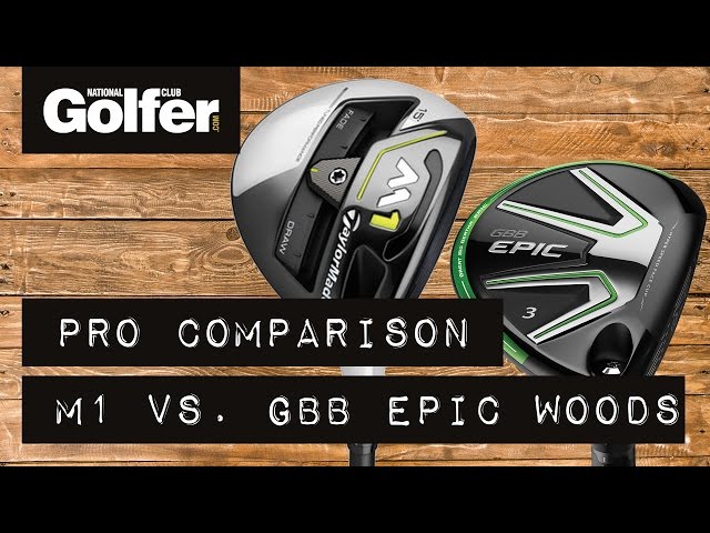 TaylorMade M1 3-wood vs. Callaway GBB Epic 3-wood - The Golf Shack on tour