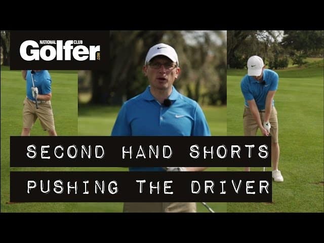 Second Hand Shorts 19: Pushing the driver