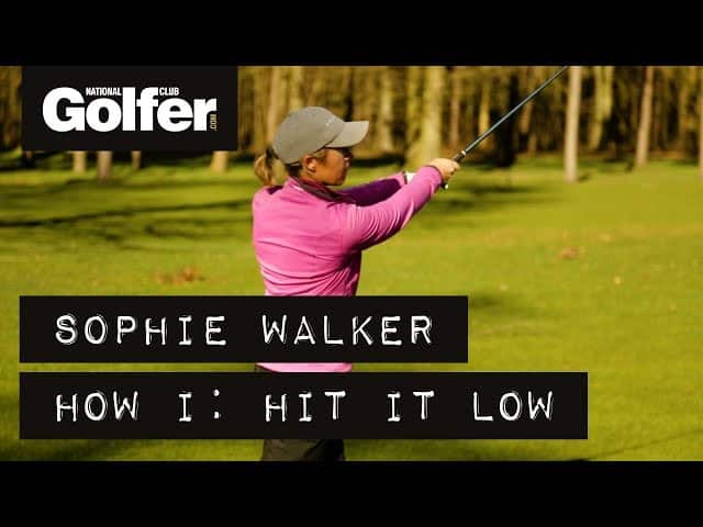 Sophie Walker: How I hit it low