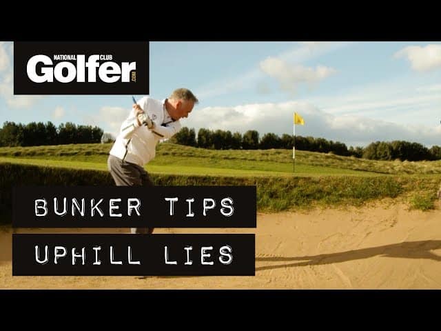 Gary Nicol’s short game secrets: Uphill lie in a bunker