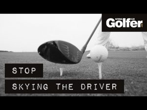 How to stop skying your driver
