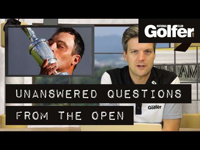 The unanswered questions from The Open