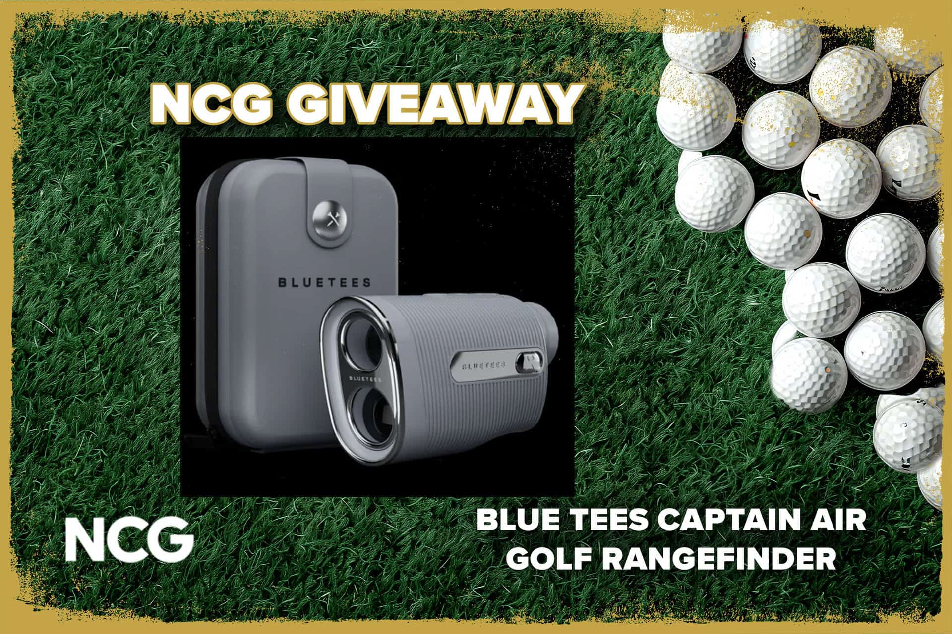 Blue Tees Captain Air Golf Rangefinder Giveaway | Source: Blue Tees & NCG