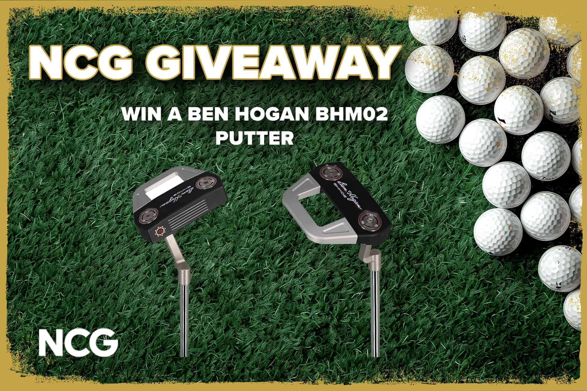Ben Hogan BHM02 putter giveaway | Source: Ben Hogan Golf & NCG